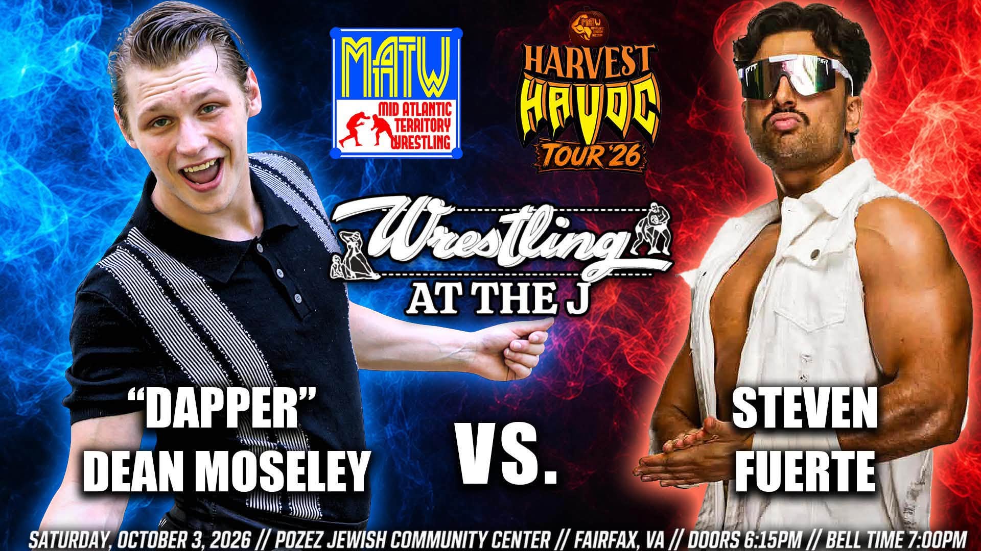 “Dapper” Dean Moseley vs. Steven Fuerte — singles match